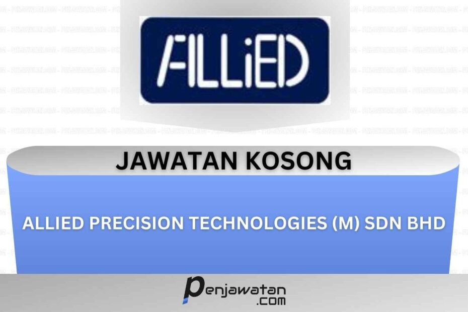Allied Precision Technologies (M) Sdn Bhd