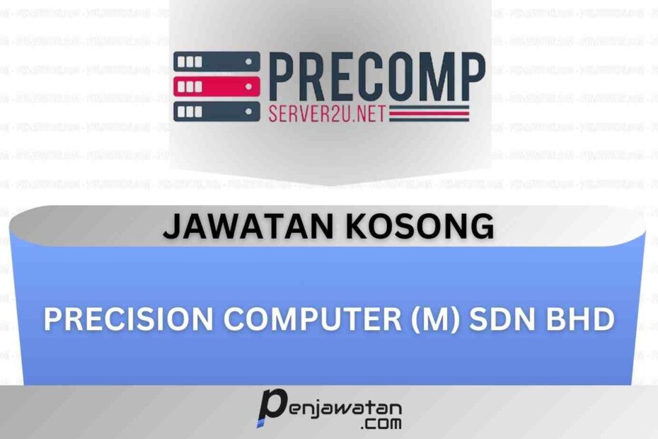 Precision Computer (M) Sdn Bhd
