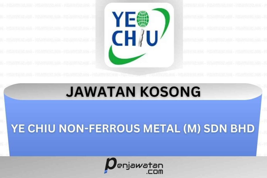 Ye Chiu Non-Ferrous Metal (M) Sdn Bhd