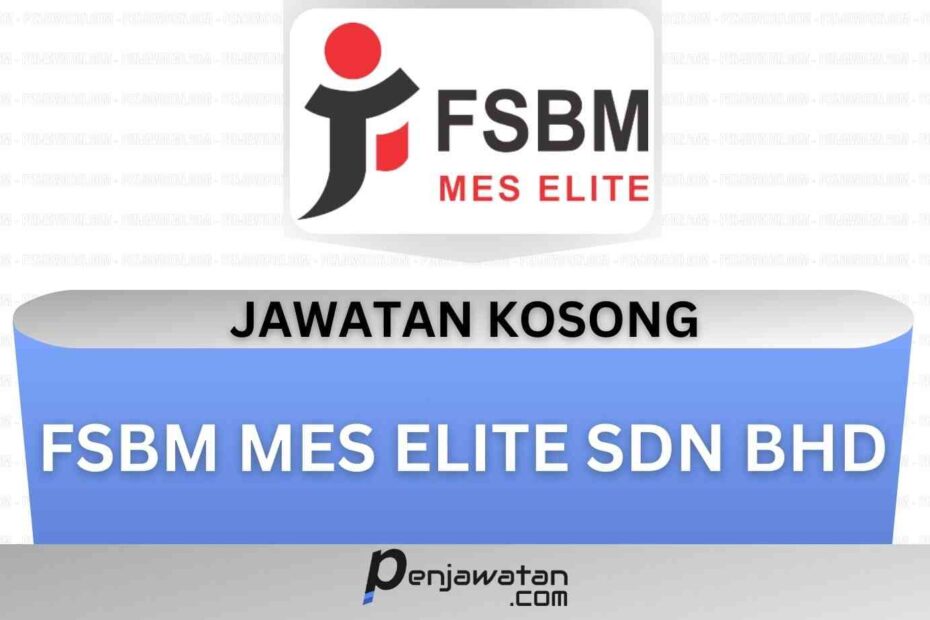 FSBM Mes Elite Sdn Bhd