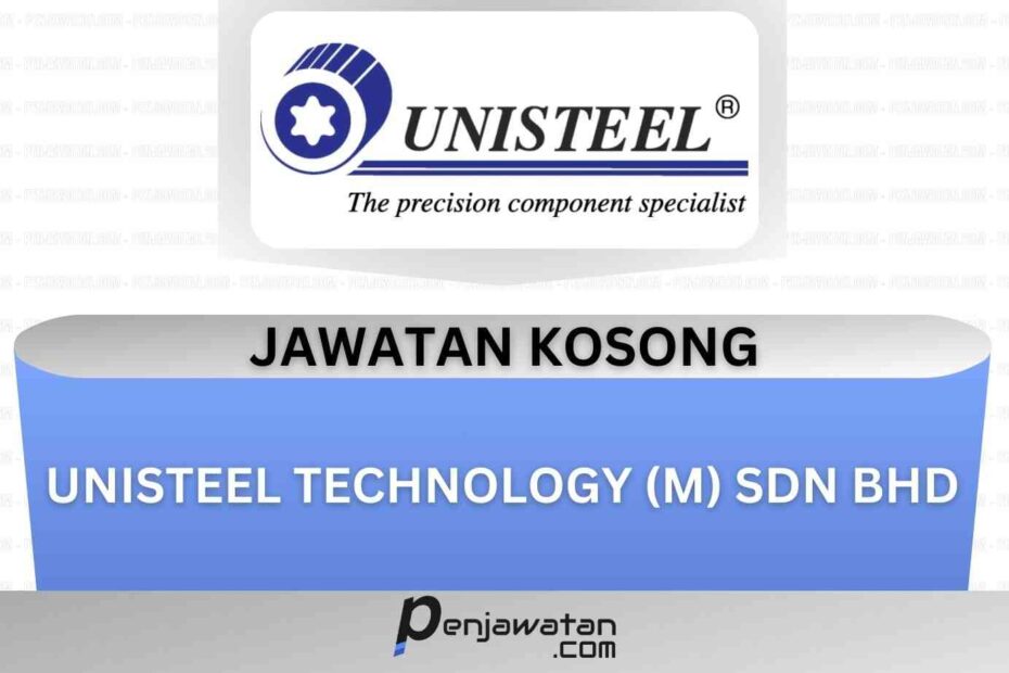 Unisteel Technology (M) Sdn Bhd