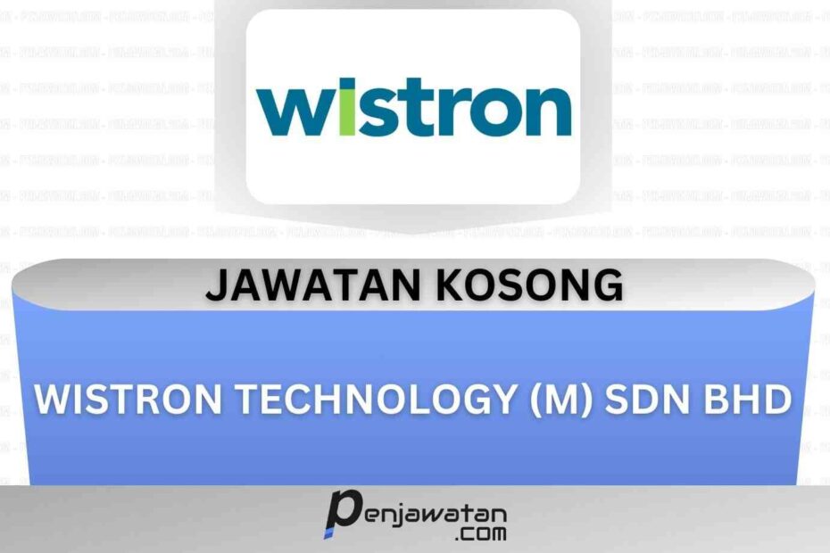 Wistron Technology (Malaysia) Sdn Bhd