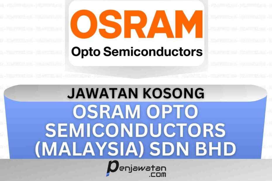 OSRAM Opto Semiconductors (Malaysia) Sdn Bhd