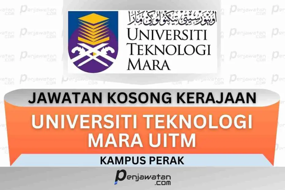 Universiti Teknologi MARA UiTM Kampus Perak