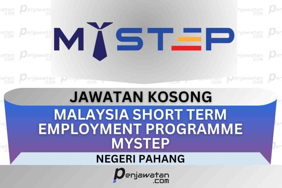 Jawatan Kosong MySTEP Pahang