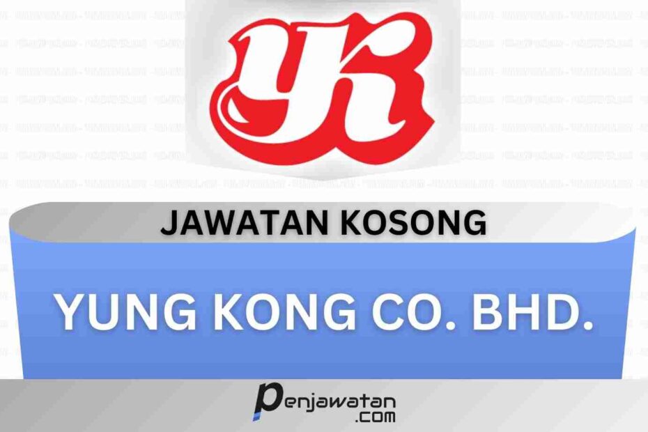 Yung Kong Co. Bhd.