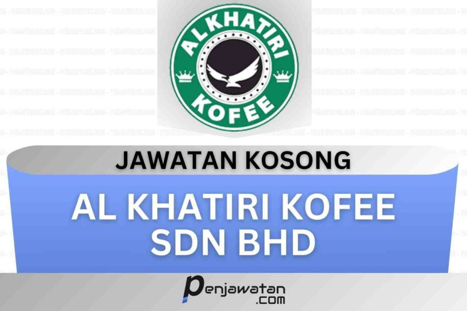 Al Khatiri Kofee Sdn Bhd