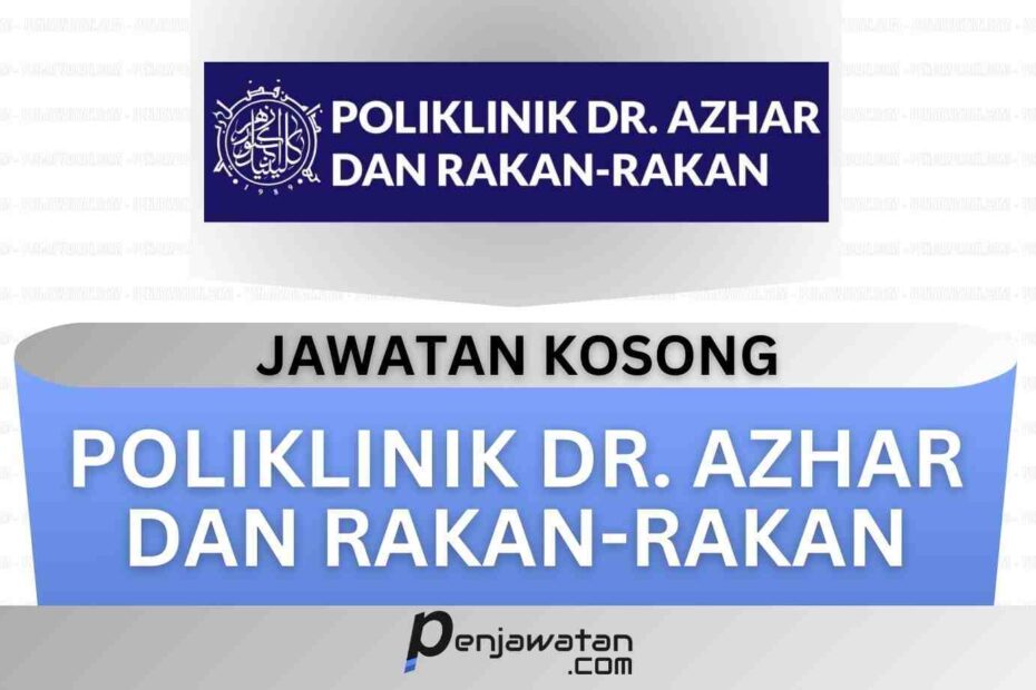 Poliklinik Dr. Azhar Dan Rakan-Rakan